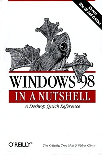 Beispielbild fr Windows 98 in a Nutshell: A Desktop Quick Reference (In a Nutshell (O'Reilly)) zum Verkauf von Jenson Books Inc