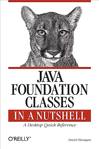 9781565924888: Java Foundation Classes in a Nutshell: A Desktop Quick Reference