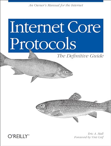 Imagen de archivo de Internet Core Protocols: The Definitive Guide [With CD-ROM] a la venta por ThriftBooks-Atlanta