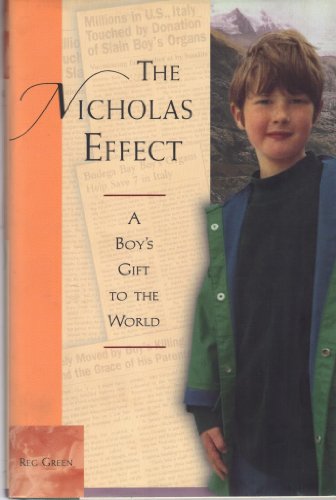 Beispielbild fr The Nicholas Effect : A Boy's Gift to the World zum Verkauf von Better World Books