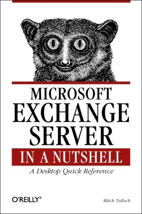 Stock image for Microsoft Exchange Server in a Nutshell for sale by Better World Books