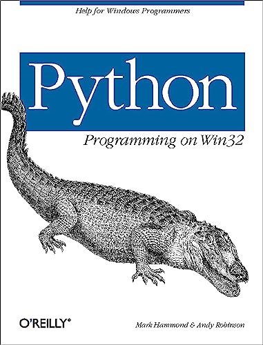 9781565926219: Python Programming on WIN32: Help for Windows Programmers