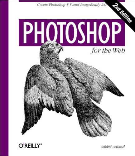 Stock image for Photoshop for the Web : Covers Photoshop 5. 5 and Imageready 2. 0 for sale by Better World Books