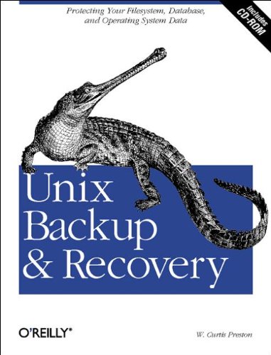 Unix Backup and Recovery - W. Curtis Preston