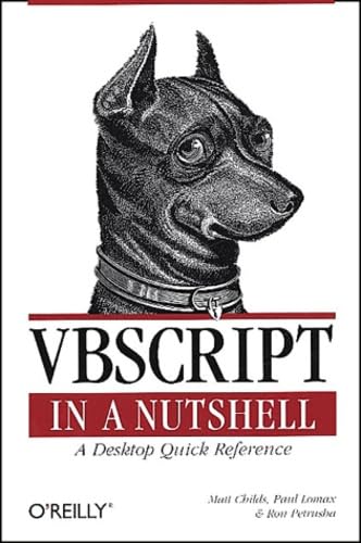 Imagen de archivo de VBScript in a Nutshell: A Desktop Quick Reference (In a Nutshell (O'Reilly)) a la venta por BookHolders