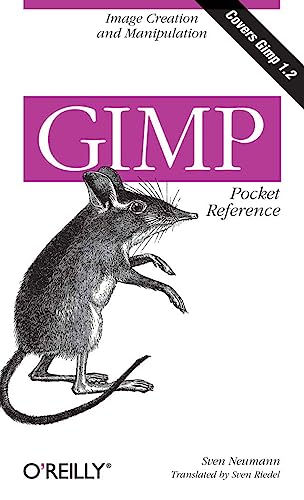9781565927315: Gimp Pocket Reference: Image Creation and Manipulation