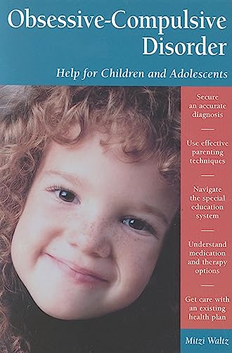 Beispielbild fr Obsessive-Compulsive Disorder: Helping Children & Adolescents (Patient Centered Guides) zum Verkauf von SecondSale