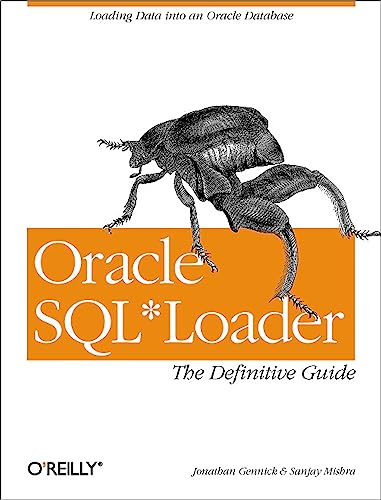 Beispielbild fr Oracle SQL*Loader: The Definitive Guide zum Verkauf von Jenson Books Inc