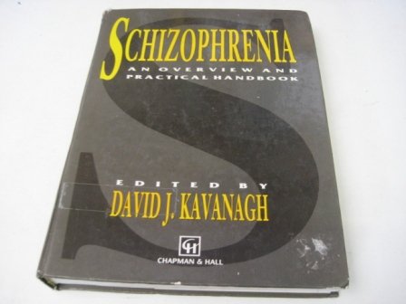 Imagen de archivo de SCHIZOPHRENIA: AN OVERVIEW AND PRACTICAL HANDBOOK a la venta por Sue Lloyd-Davies Books