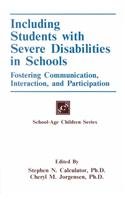 Beispielbild fr Including Students with Severe Disabilities in Schools: Fostering Communication Interaction & Participation zum Verkauf von ThriftBooks-Atlanta