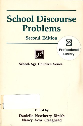 Beispielbild fr School Discourse Problems Second Edition (School-Age Children Series) zum Verkauf von Zubal-Books, Since 1961