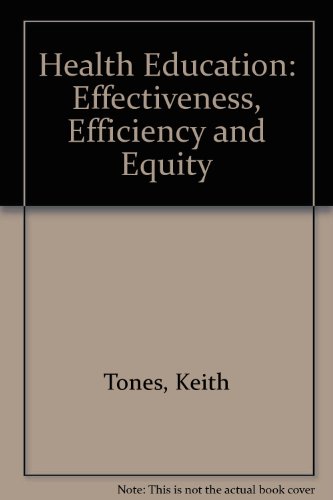 9781565932838: Health Education: Effectiveness, Efficiency and Equity