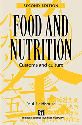 Food and Nutrition : Customs and culture - Paul Fieldhouse