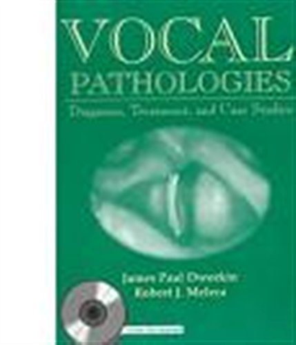 Stock image for Vocal Pathologies : Diagnosis, Treatment and Case Studies for sale by Better World Books