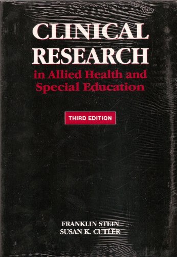 Stock image for Clinical Research in Allied Health and Special Education for sale by Ergodebooks