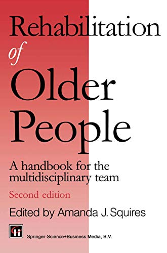 9781565937352: Rehabilitation of Older People: A Handbook For The Multidisciplinary Team