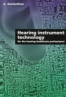 Imagen de archivo de Hearing Instrument Technology for the Hearing Healthcare Professional a la venta por dsmbooks