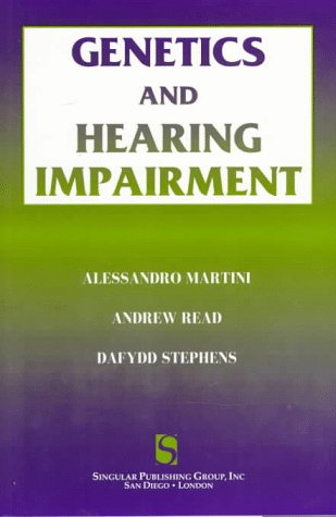 Genetics and Hearing Impairment (9781565937925) by MARTINI
