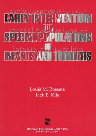 Beispielbild fr Early Intervention for Special Populations of Infants and Toddlers zum Verkauf von BOOKWEST