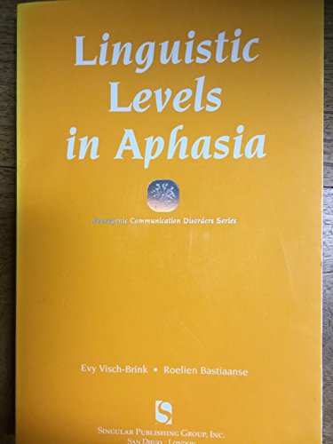 Immagine dell'editore per Linguistic Levels in Aphasiology (Neurogenic Communication Disorders Series) venduto da Phatpocket Limited