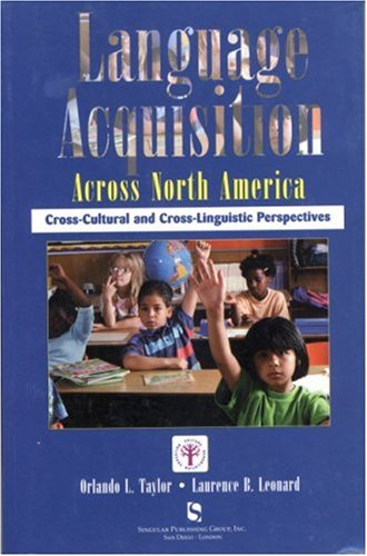 9781565938625: Language Acquisition Across North America: Cross-Cultural And Cross-Linguistic Perspectives (Culture Rehabilitation and Education Series)