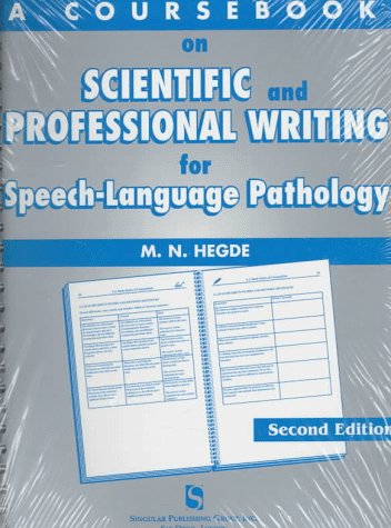 Stock image for A Coursebook on Scientific & Professional Writing for Speech-Language Pathology for sale by Jenson Books Inc