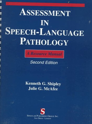 Imagen de archivo de Assessment in Speech-Language Pathology: A Resource Manual (Singular Textbook Series) a la venta por HPB-Emerald