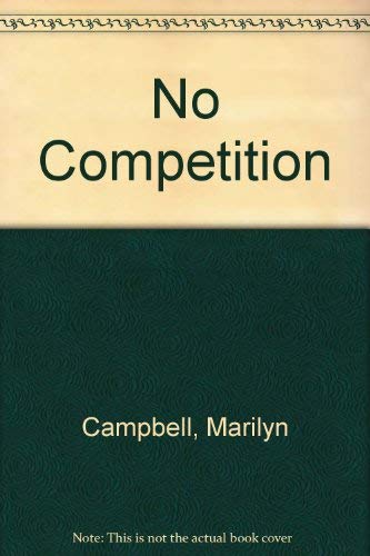 Stock image for No Competition for sale by Acme Books