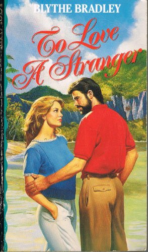 Imagen de archivo de To Love a Stranger a la venta por Lighthouse Books and Gifts