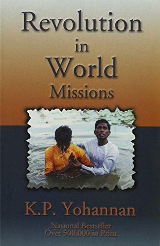 Stock image for Revolution in World Missions: A Challenge from the Heart for sale by SecondSale