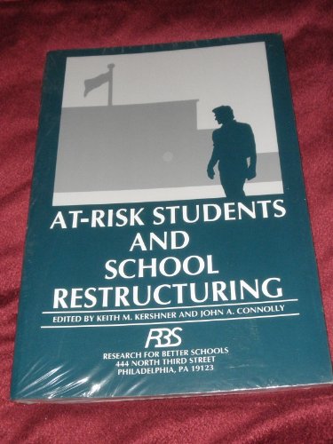 Imagen de archivo de At-Risk Students and School Restructuring a la venta por Ergodebooks