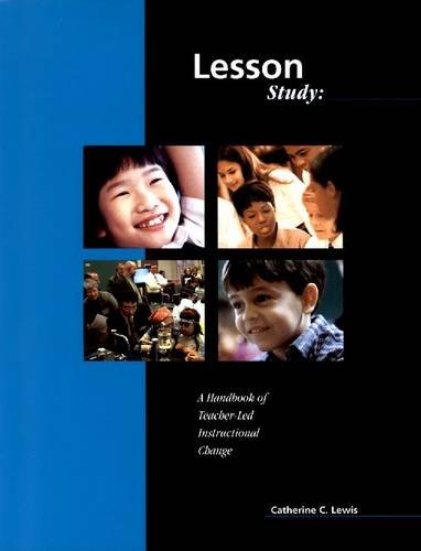 Imagen de archivo de Lesson Study : Handbook Teacher-Led Instructional Change a la venta por Better World Books