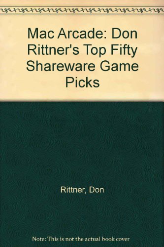 Stock image for Macarcade: Don Rittner's Top Shareware Game Pick S/Books and 2 Discs for sale by ThriftBooks-Dallas