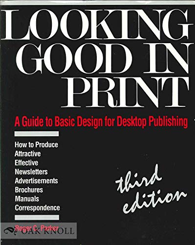 Imagen de archivo de Looking Good in Print (The Ventana Press Looking Good Series) a la venta por AwesomeBooks