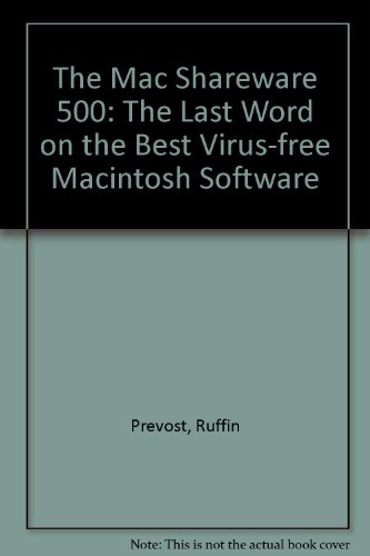 Beispielbild fr The Mac Shareware 500: The Last Word on the Best Virus-Free Mac Shareware/Book&Disk zum Verkauf von Aaron Books