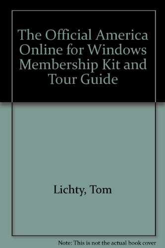 9781566041287: The Official America Online for Windows Membership Kit and Tour Guide