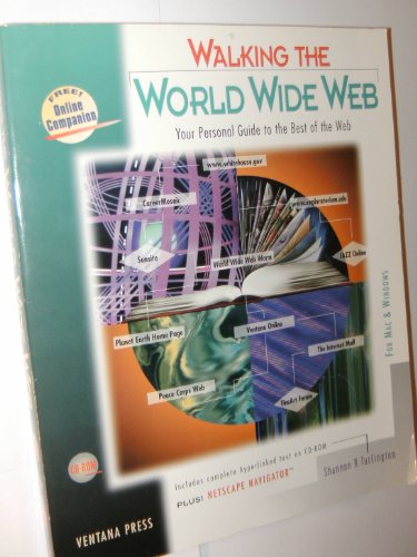 9781566042086: Walking the World Wide Web: Your Personal Guide to the Best of the Web: Your Personal Guide to Great Internet Resources