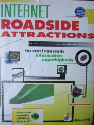 Internet Roadside Attractions: Sites, Sounds and Scenes Along the Information Superhighway (9781566043090) by Gareth Branwyn