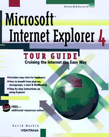 Stock image for Microsoft Internet Explorer 4 Tour Guide for sale by Books Puddle