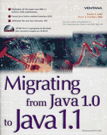 Migrating from Java 1.0 to Java 1.1 (9781566046862) by Joshi, Daniel I.