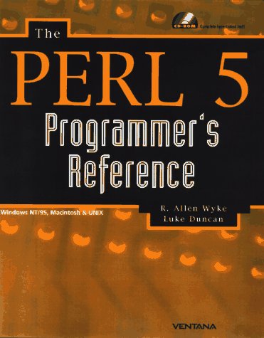 Imagen de archivo de The Perl 5 Programmer's Reference: Windows 95/Nt, Macintosh, Os/2 & Unix a la venta por HPB-Red