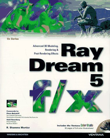 Stock image for Raydream 5 F/X: Advanced 3d Modeling, Rendering & Post-Rendering Effects for sale by HPB-Red