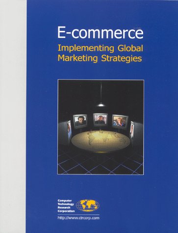 Stock image for E-Commerce: Implementing Global Marketing Strategies for sale by Mispah books