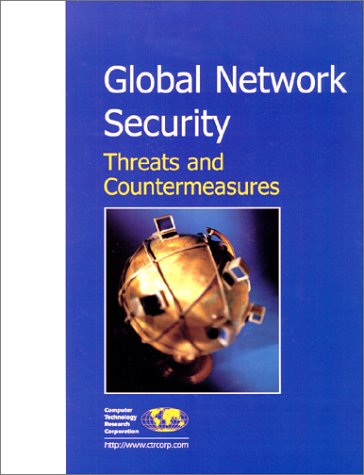 Stock image for Global Network Security: Threats and Countermeasures for sale by Zubal-Books, Since 1961