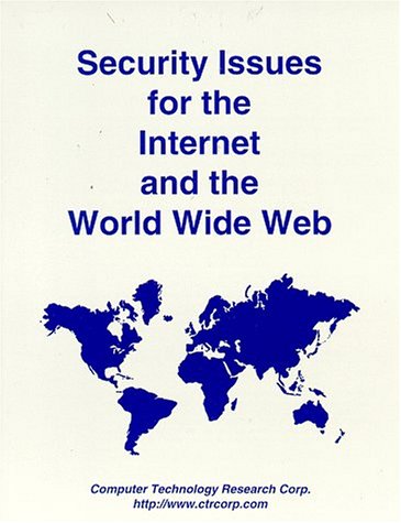 9781566079730: Security Issues for the Internet and the World Wide Web