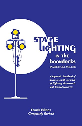 9781566080170: Stage Lighting in the Boondocks
