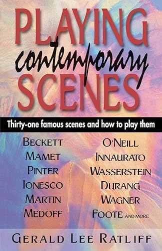 9781566080255: Playing Contemporary Scenes: Thirty-one famous scenes and how to play them