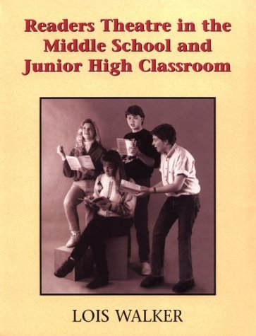 9781566080279: Readers Theatre in the Middle School & Junior High Classroom: A Take-Part Teacher's Guide for Using Readers Theatre as a Springboard for Language Development