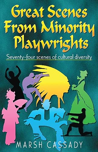 Stock image for Great Scenes from Minority Playwrights: Seventy-four scenes of cultural diversity for sale by -OnTimeBooks-