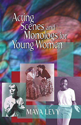 9781566080491: Acting Scenes and Monologs for Young Women: 60 Dramatic Characterizations